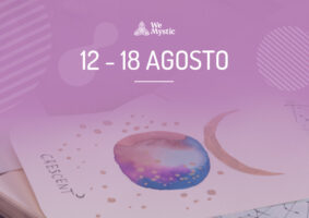 Horóscopo semanal de 12 a 18 de agosto